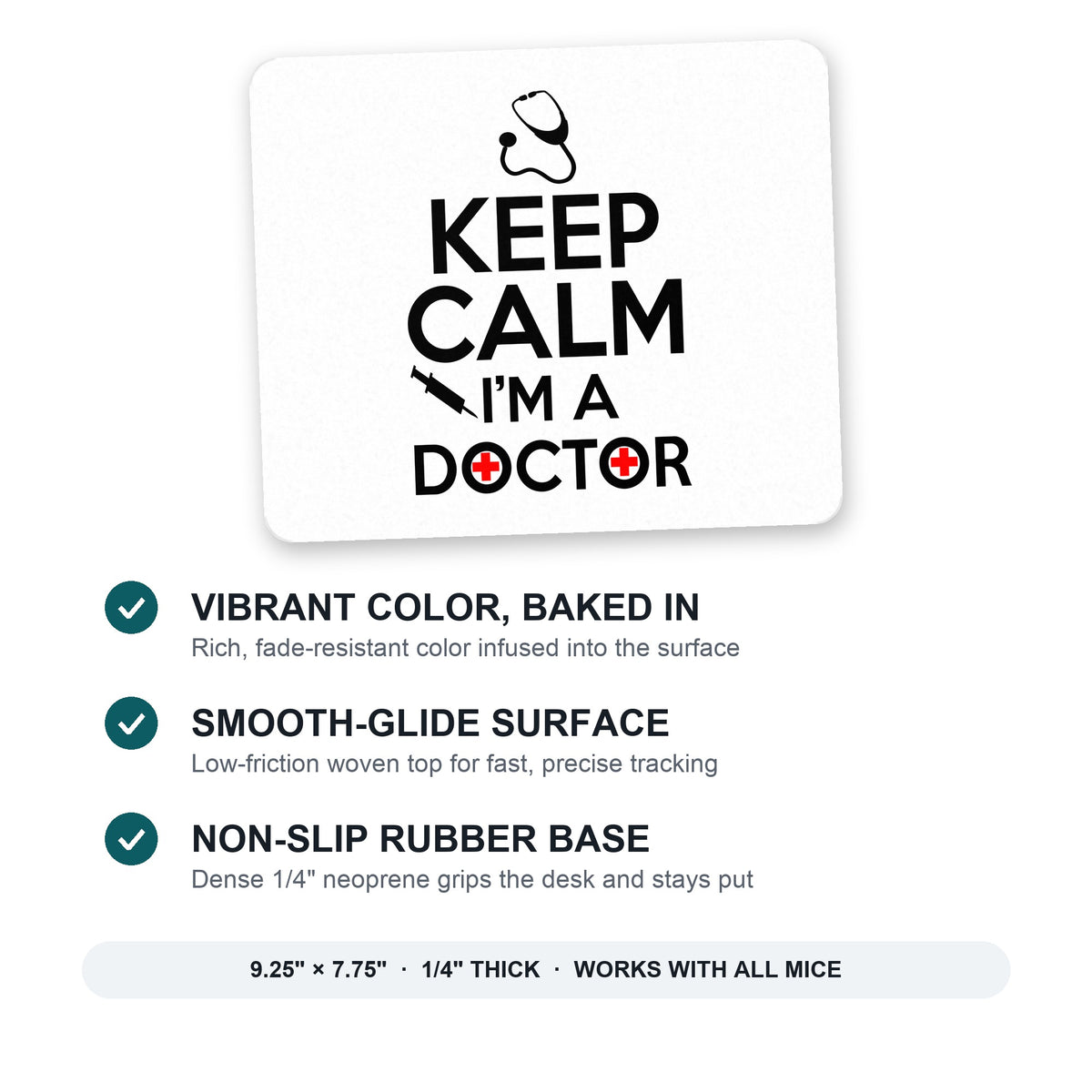 Keep Calm I'm A Doctor mouse pad: vibrant color, smooth-glide surface, non-slip rubber base, 9.25 x 7.75 inches