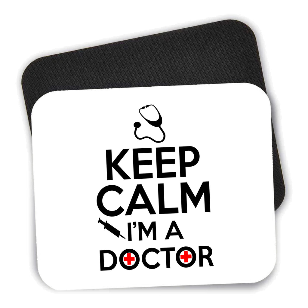 Keep Calm I'm A Doctor mouse pad shown with its black non-slip rubber underside