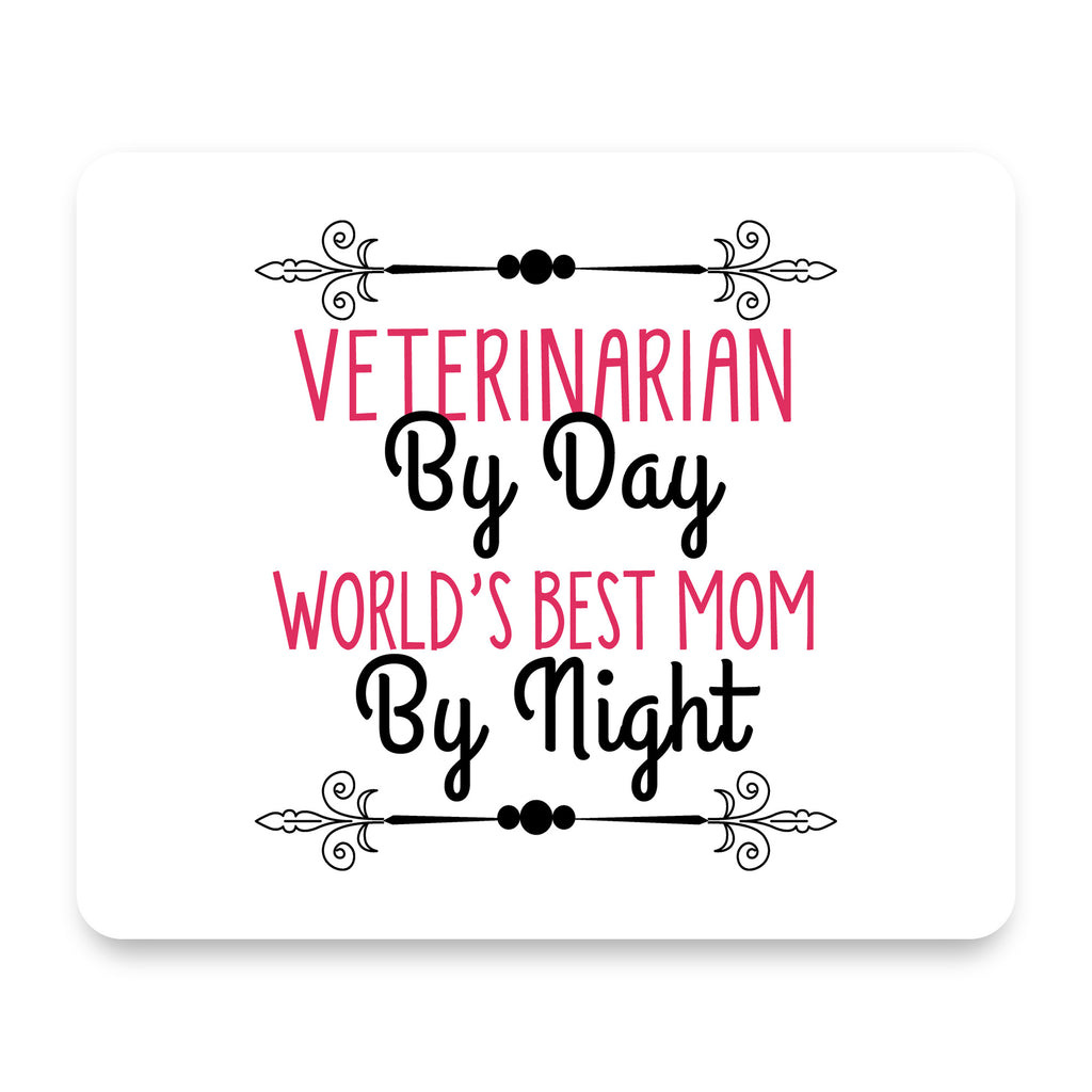 Vet By Day, Best Mom By Night mouse pad, front view