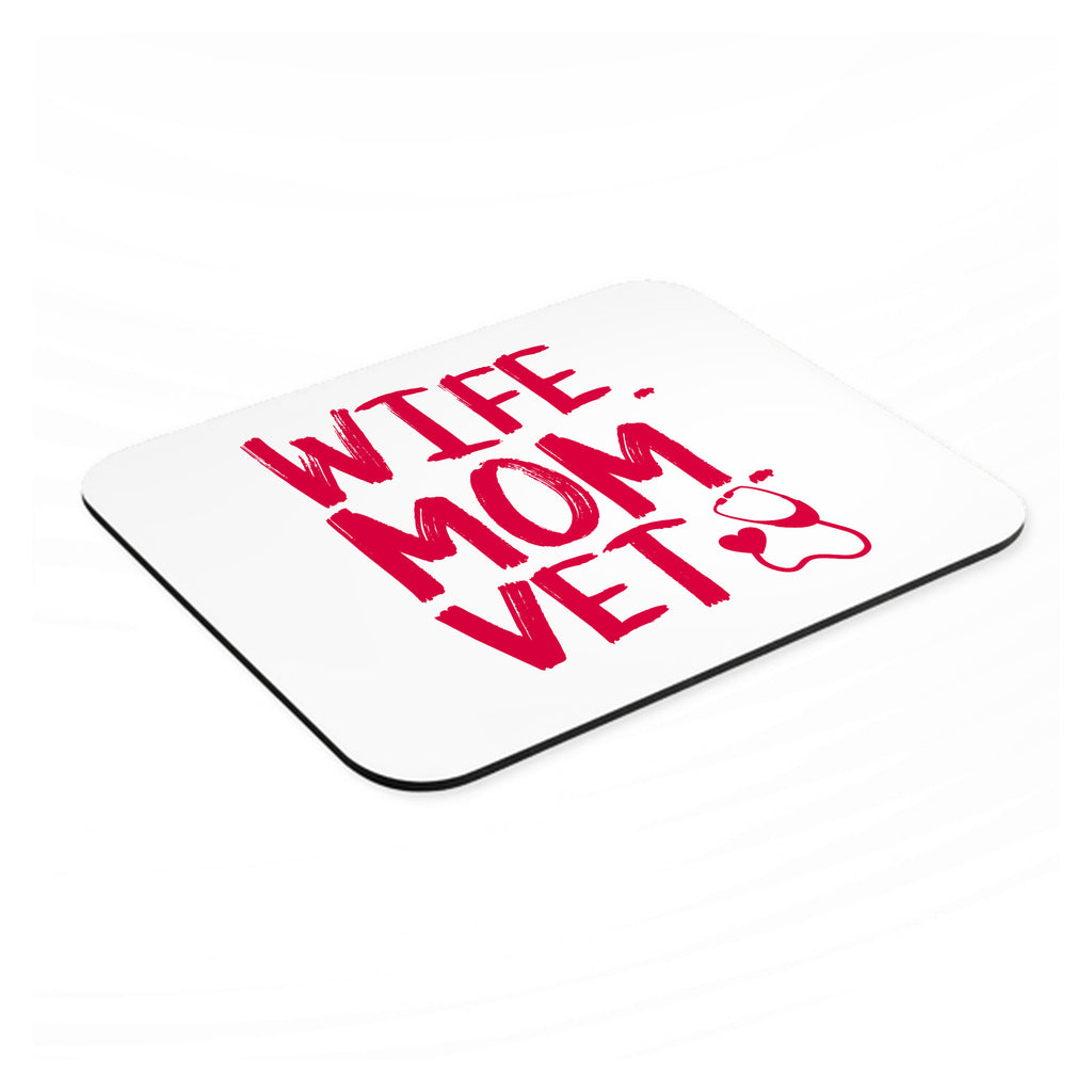 Wife. Mom. Vet. mouse pad, angled view showing the 1/4 inch thick base