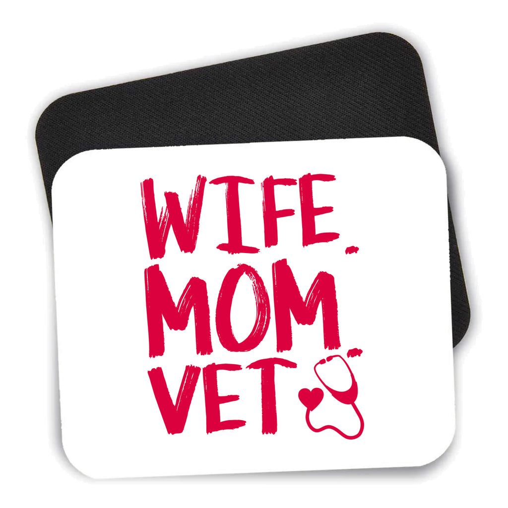 Wife. Mom. Vet. mouse pad shown with its black non-slip rubber underside