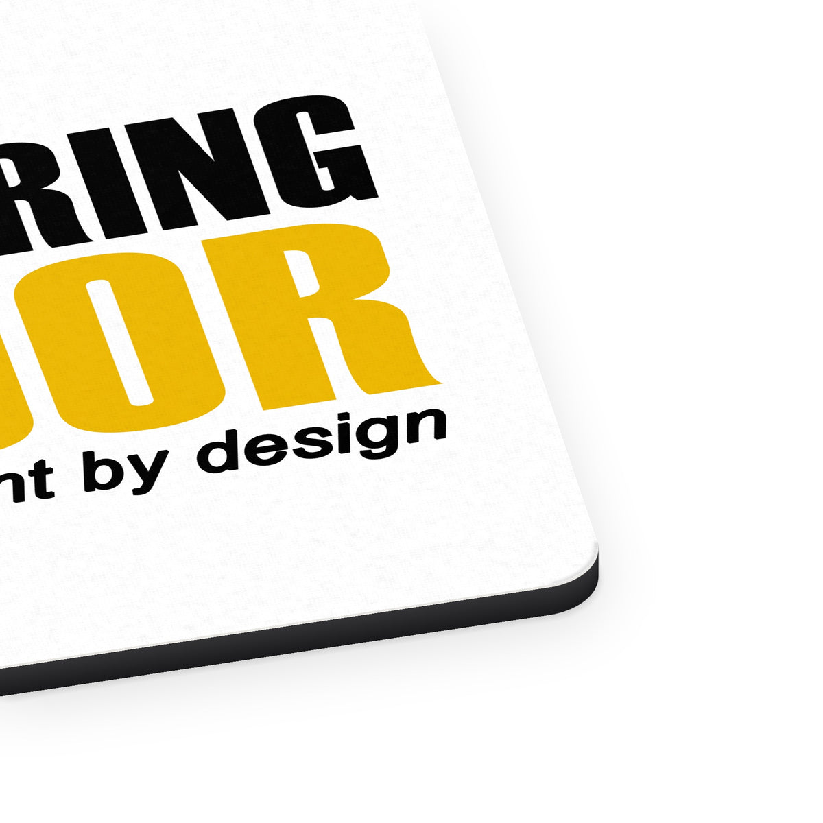 Engineering Major Always Right By Design mouse pad, close-up of the fabric surface and rubber edge