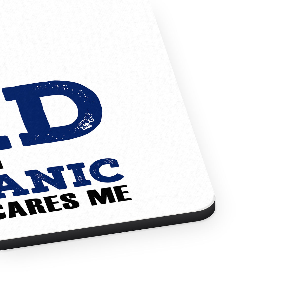 Dad and Mechanic - Nothing Scares Me mouse pad, close-up of the fabric surface and rubber edge