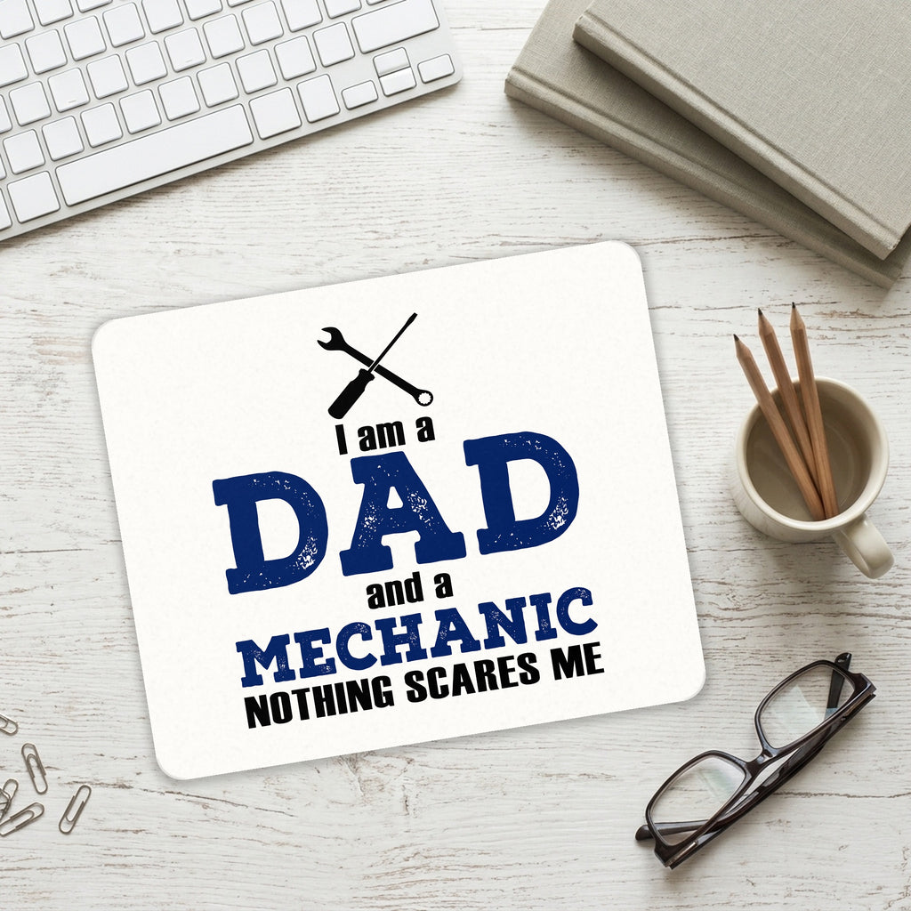 Dad and Mechanic - Nothing Scares Me mouse pad on a desk with a keyboard