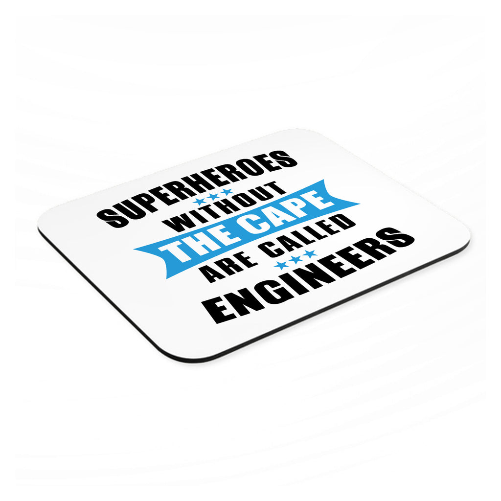 Superheroes Without Cape are Engineers mouse pad, angled view showing the 1/4 inch thick base