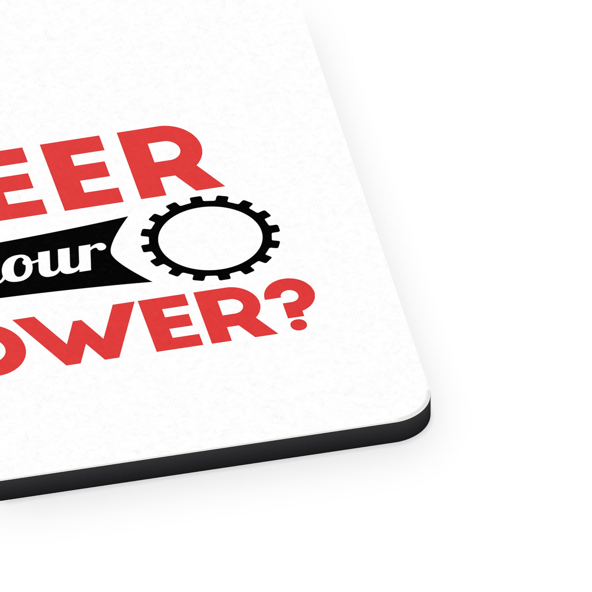 I'm an Engineer What's Your Superpower mouse pad, close-up of the fabric surface and rubber edge