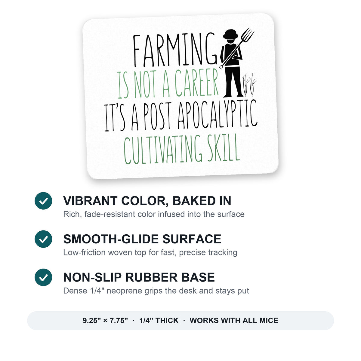 Farming is Not a Career Post Apocalyptic Skill mouse pad: vibrant color, smooth-glide surface, non-slip rubber base, 9.25 x 7.75 inches