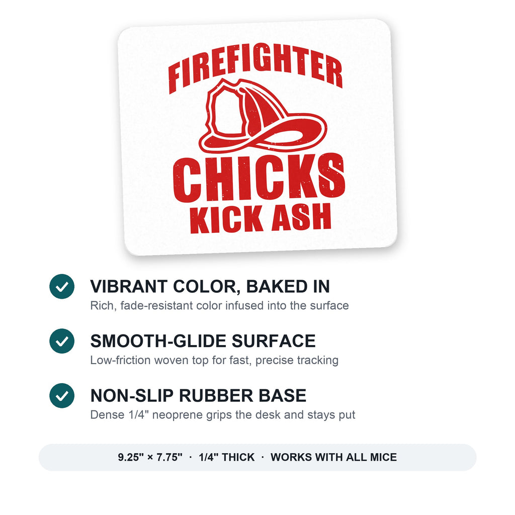 Firefighter Chicks Kick ASH mouse pad: vibrant color, smooth-glide surface, non-slip rubber base, 9.25 x 7.75 inches