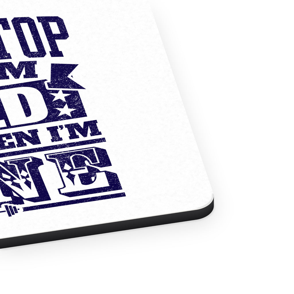 I Don't Stop When I'm Tired When I'm Done mouse pad, close-up of the fabric surface and rubber edge