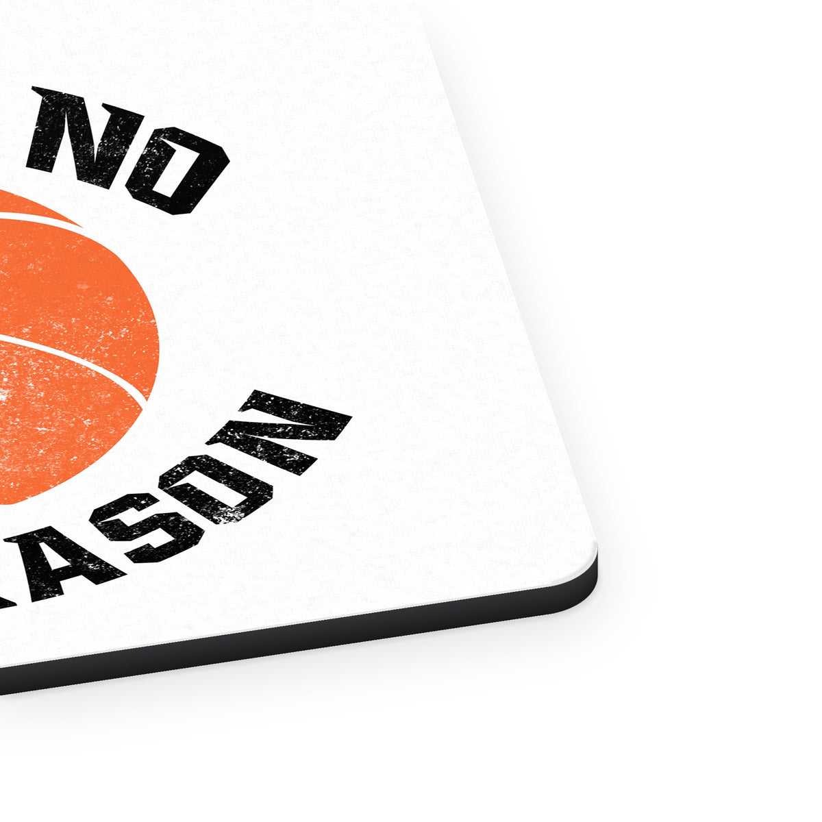 Basketball There is No Off Season mouse pad, close-up of the fabric surface and rubber edge