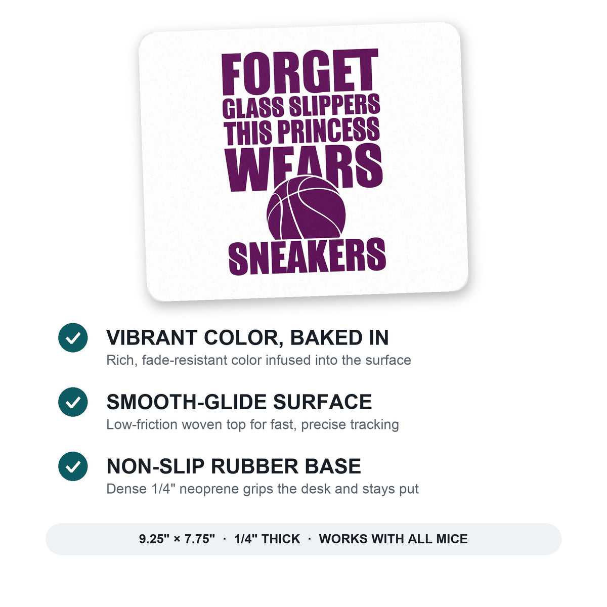 Forget Glass Slippers Princess Wears Sneakers mouse pad: vibrant color, smooth-glide surface, non-slip rubber base, 9.25 x 7.75 inches