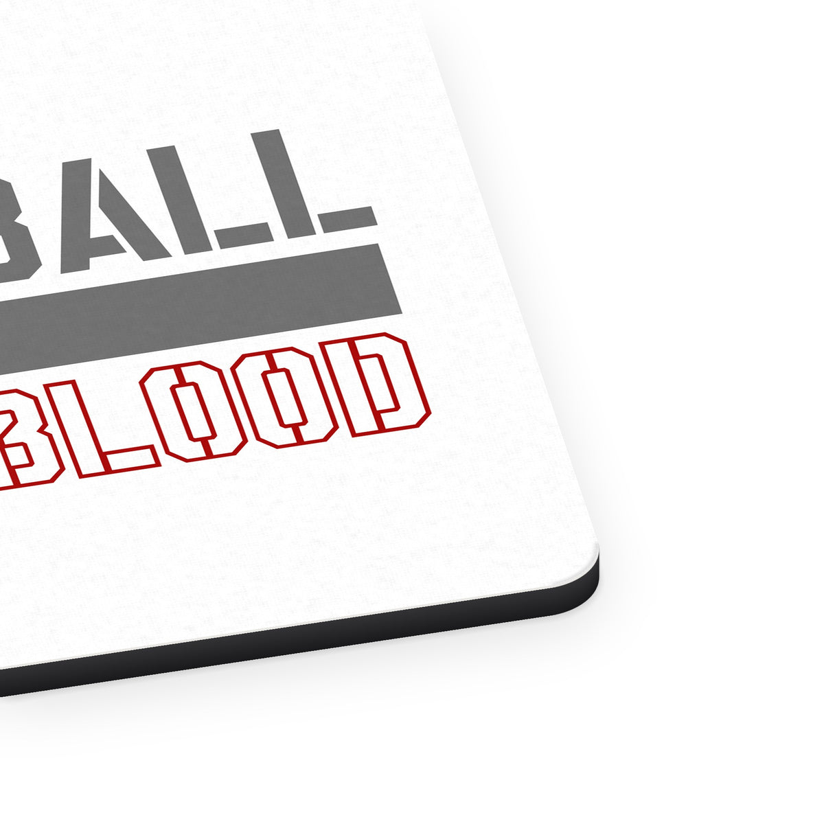 Basketball is in My Blood mouse pad, close-up of the fabric surface and rubber edge