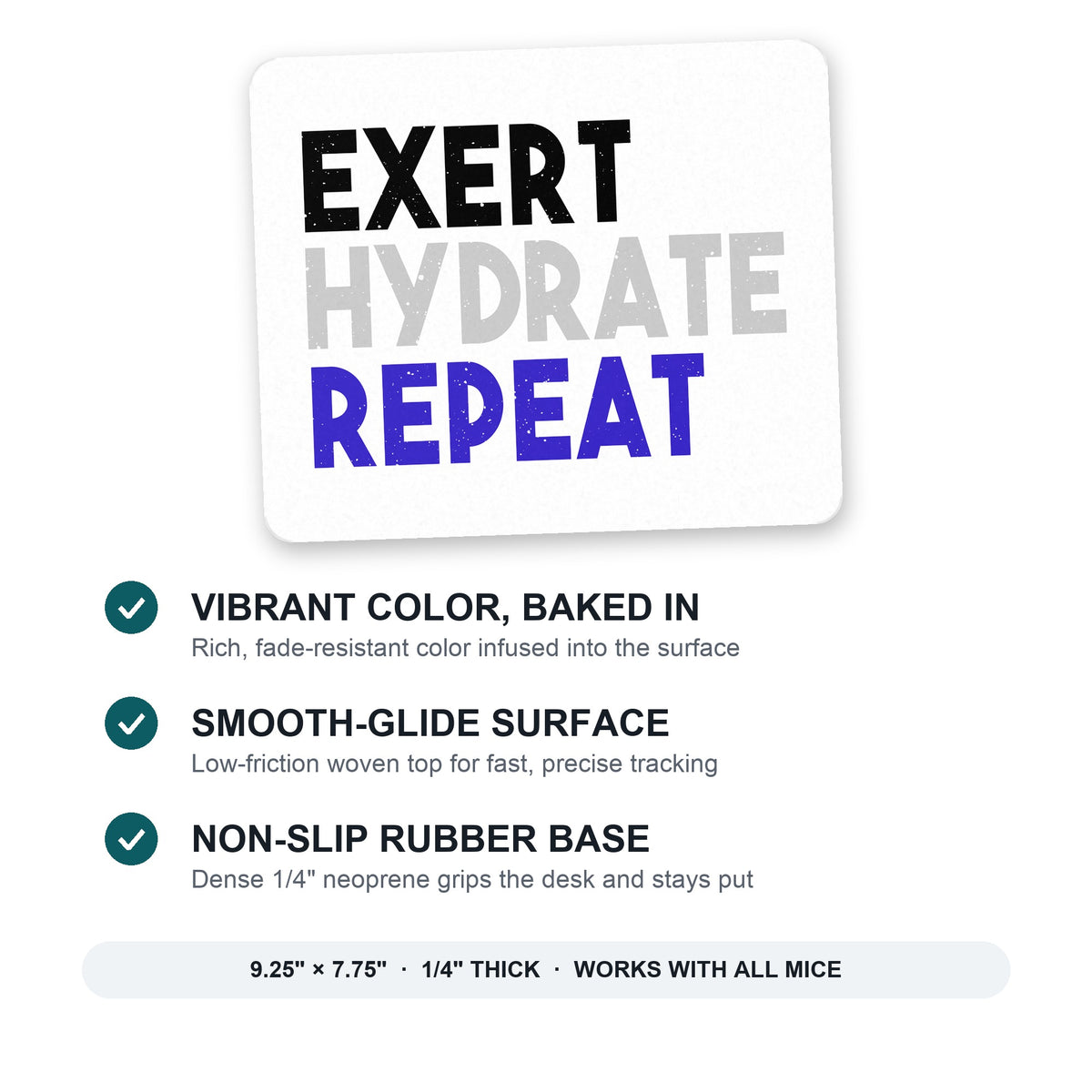 Exert Hydrate Repeat mouse pad: vibrant color, smooth-glide surface, non-slip rubber base, 9.25 x 7.75 inches