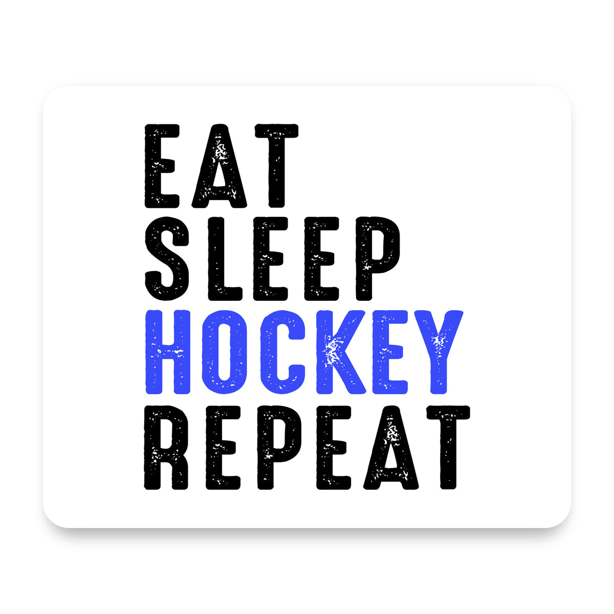 Eat Sleep Hockey Repeat mouse pad, front view