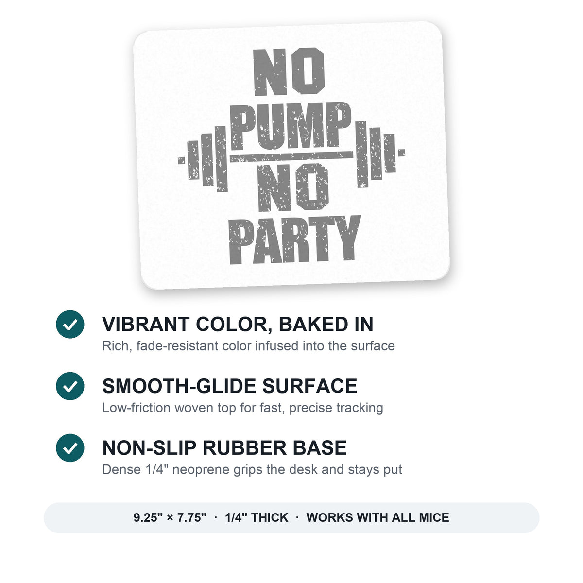 No Pump No Party Weights mouse pad: vibrant color, smooth-glide surface, non-slip rubber base, 9.25 x 7.75 inches
