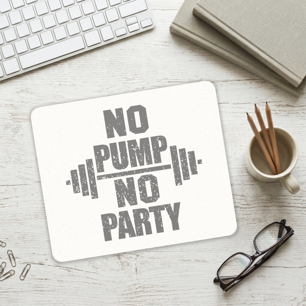 No Pump No Party Weights mouse pad on a desk with a keyboard