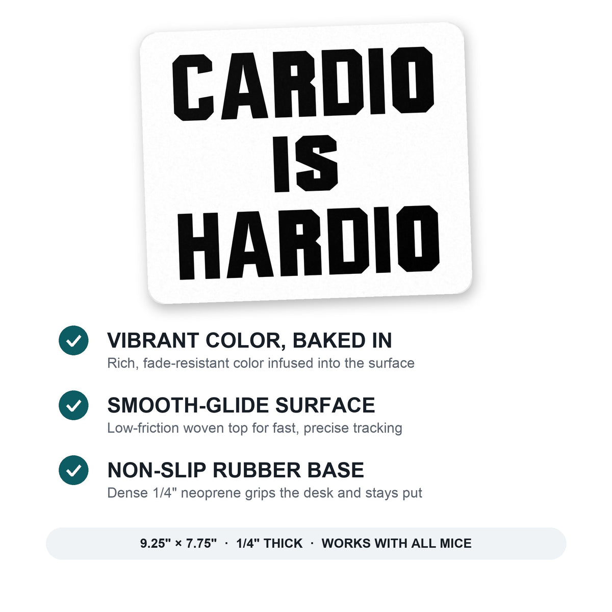 Cardio is Hardio mouse pad: vibrant color, smooth-glide surface, non-slip rubber base, 9.25 x 7.75 inches