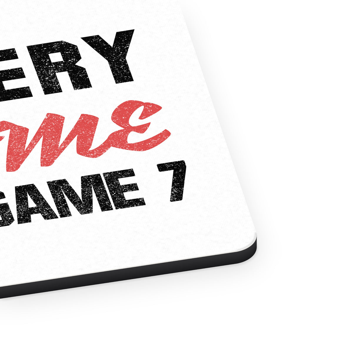 Baseball Every Game is Game 7 mouse pad, close-up of the fabric surface and rubber edge