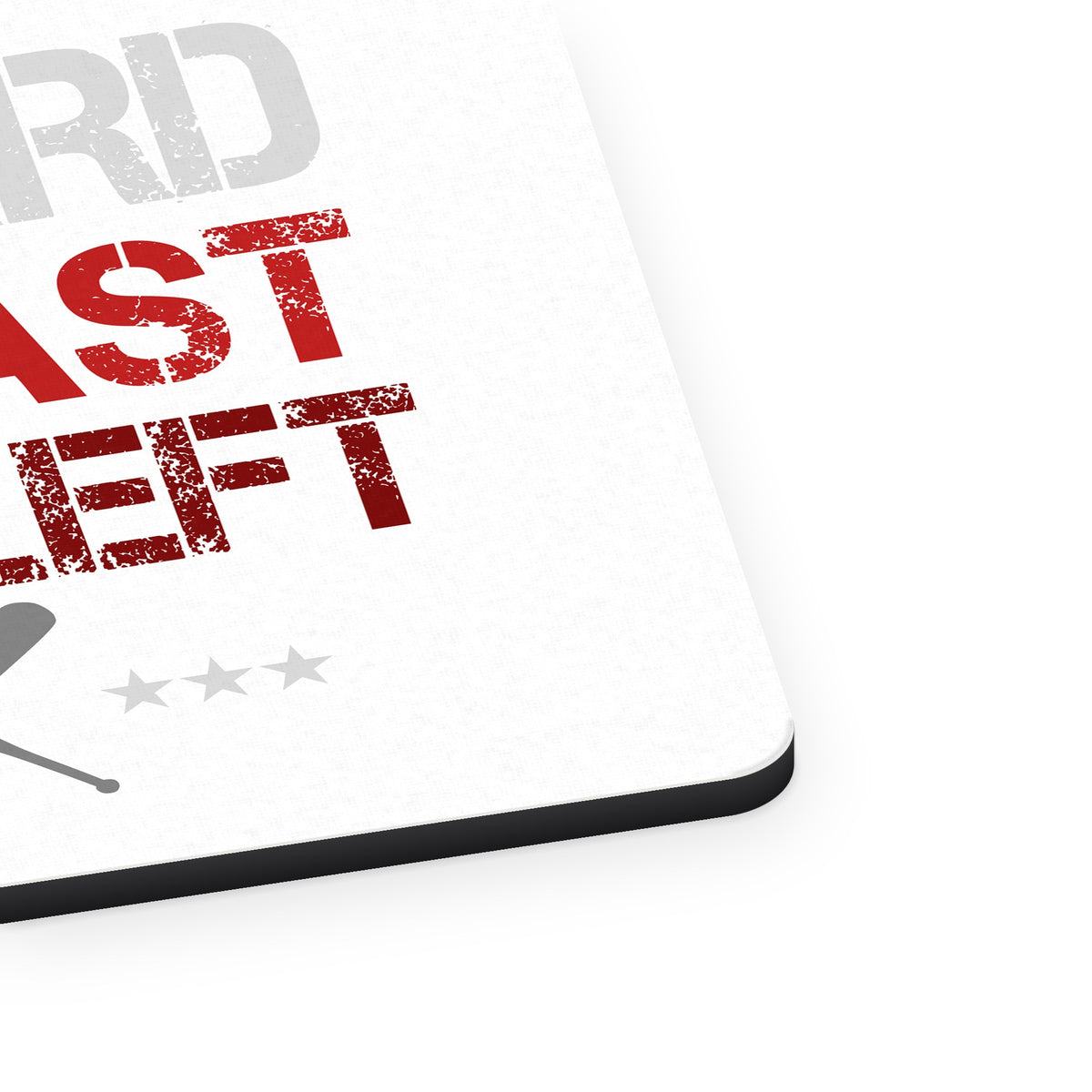 Hit Hard Run Fast Turn Left Baseball mouse pad, close-up of the fabric surface and rubber edge