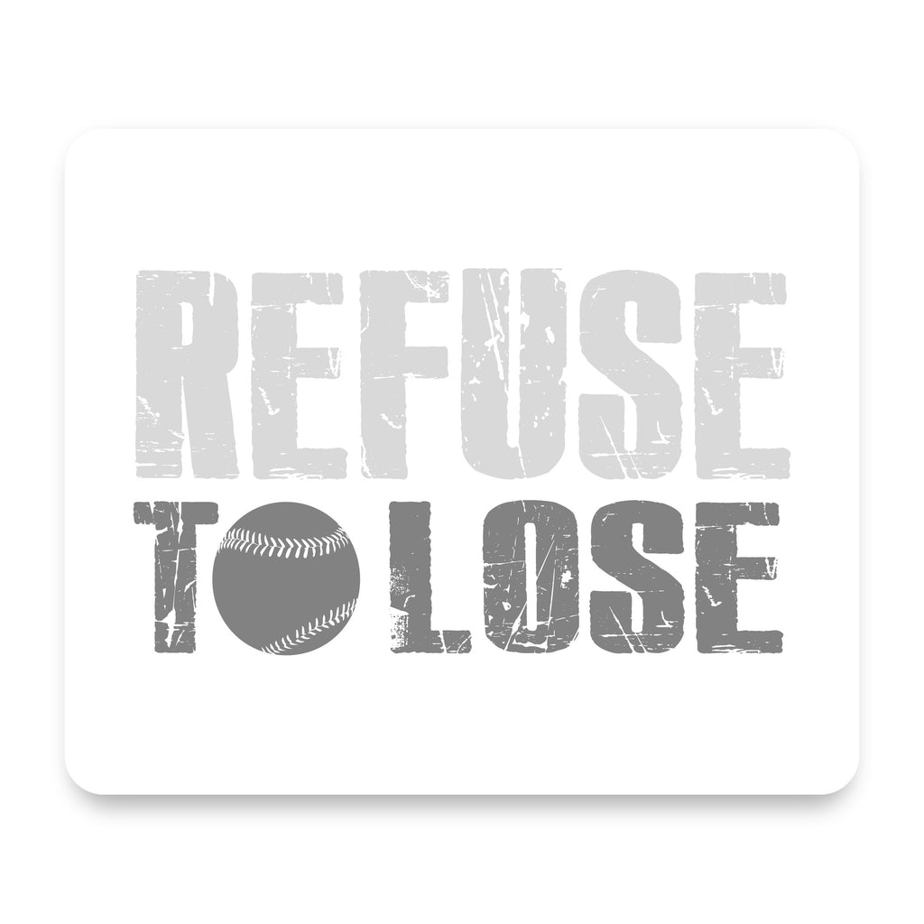 Refuse to Lose Baseball mouse pad, front view