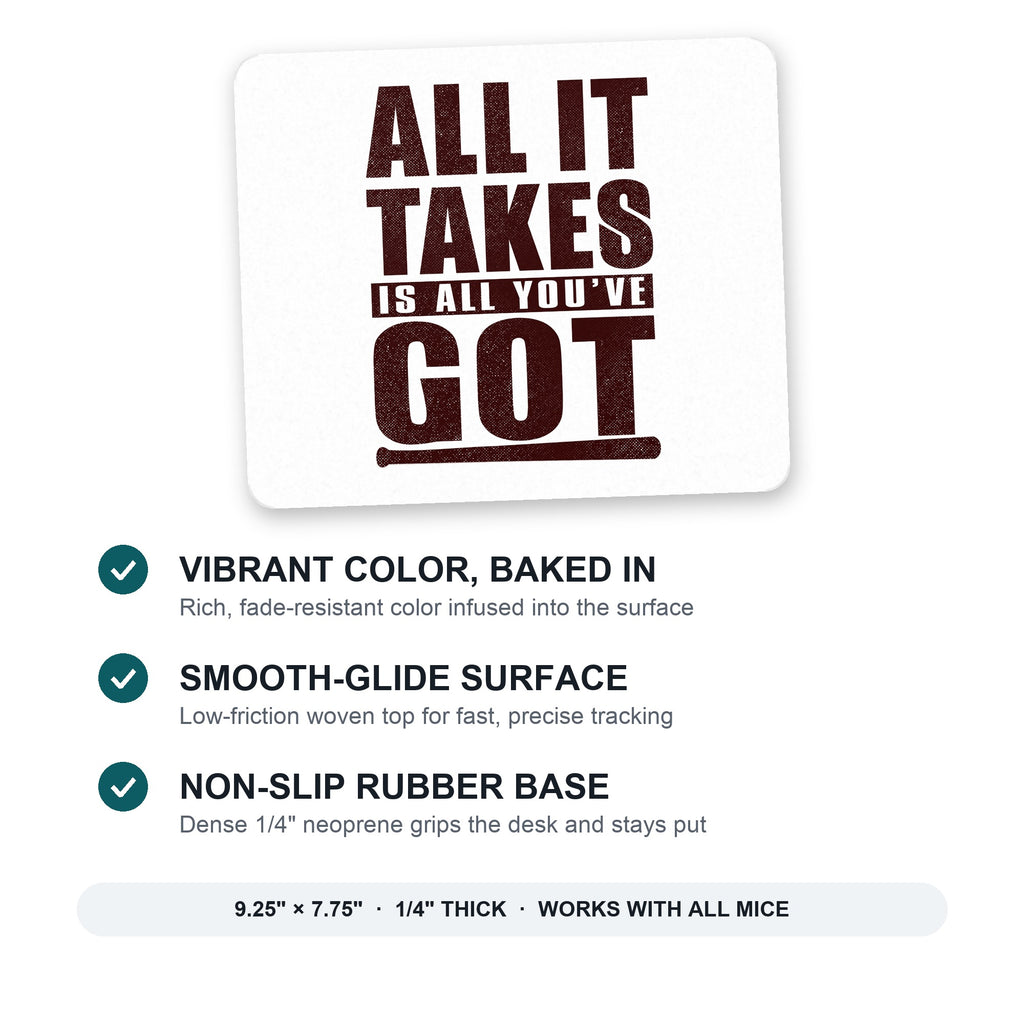 All It Takes Is All You've Got Baseball mouse pad: vibrant color, smooth-glide surface, non-slip rubber base, 9.25 x 7.75 inches