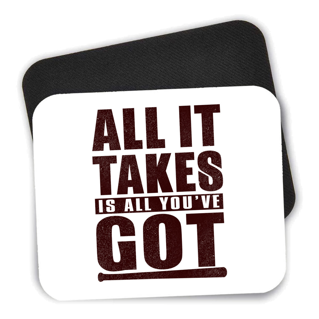 All It Takes Is All You've Got Baseball mouse pad shown with its black non-slip rubber underside