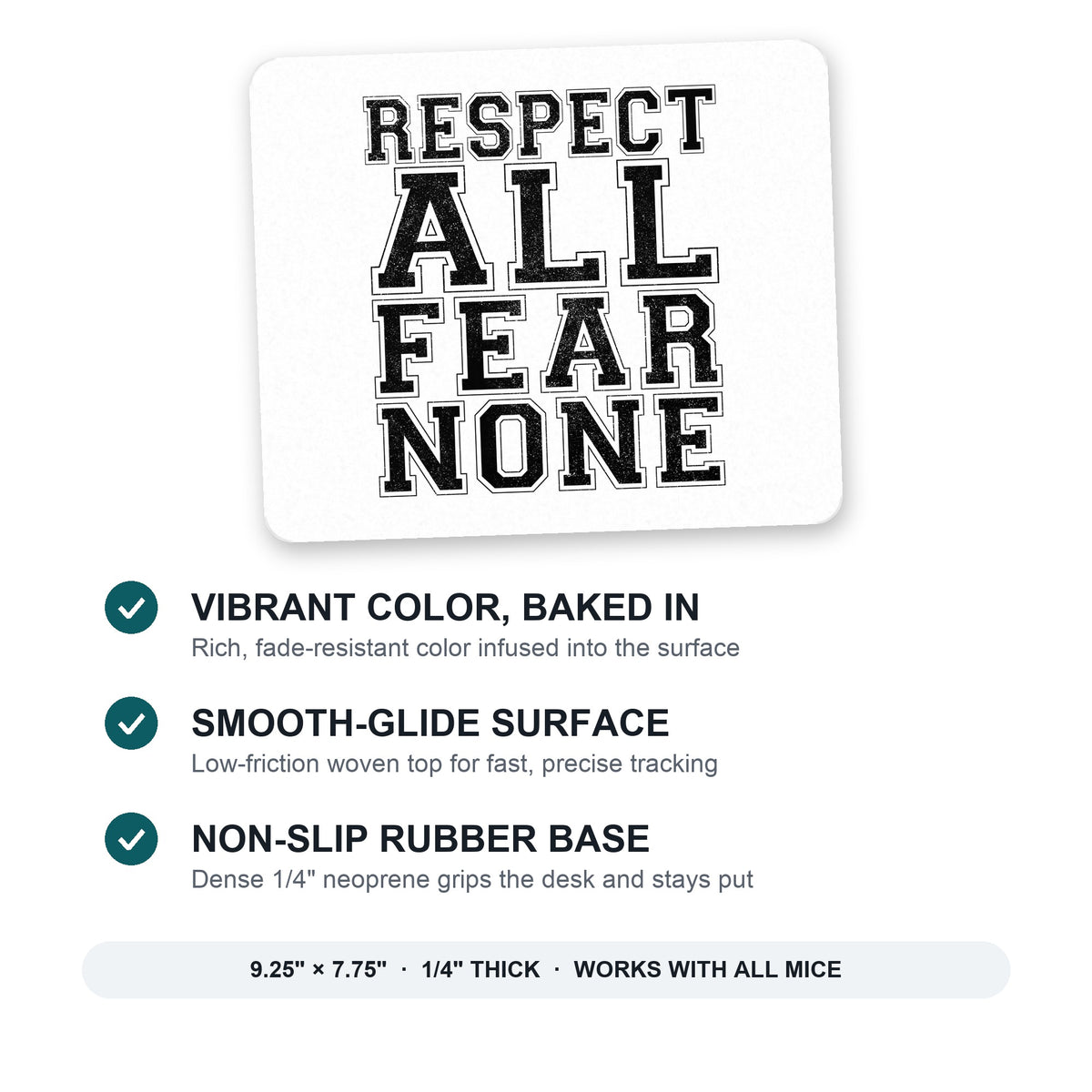 Respect All Fear None mouse pad: vibrant color, smooth-glide surface, non-slip rubber base, 9.25 x 7.75 inches