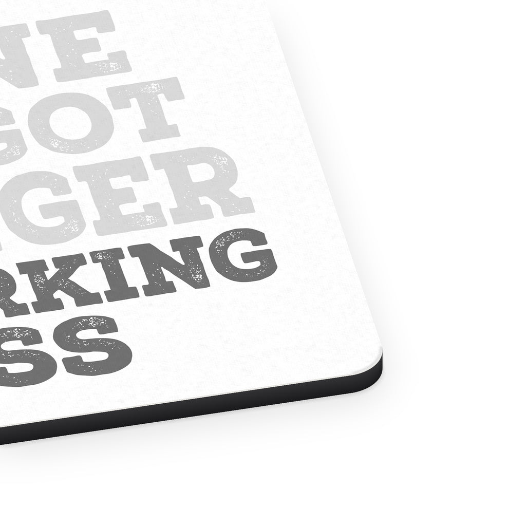 No One Ever Got Stronger Working Less mouse pad, close-up of the fabric surface and rubber edge