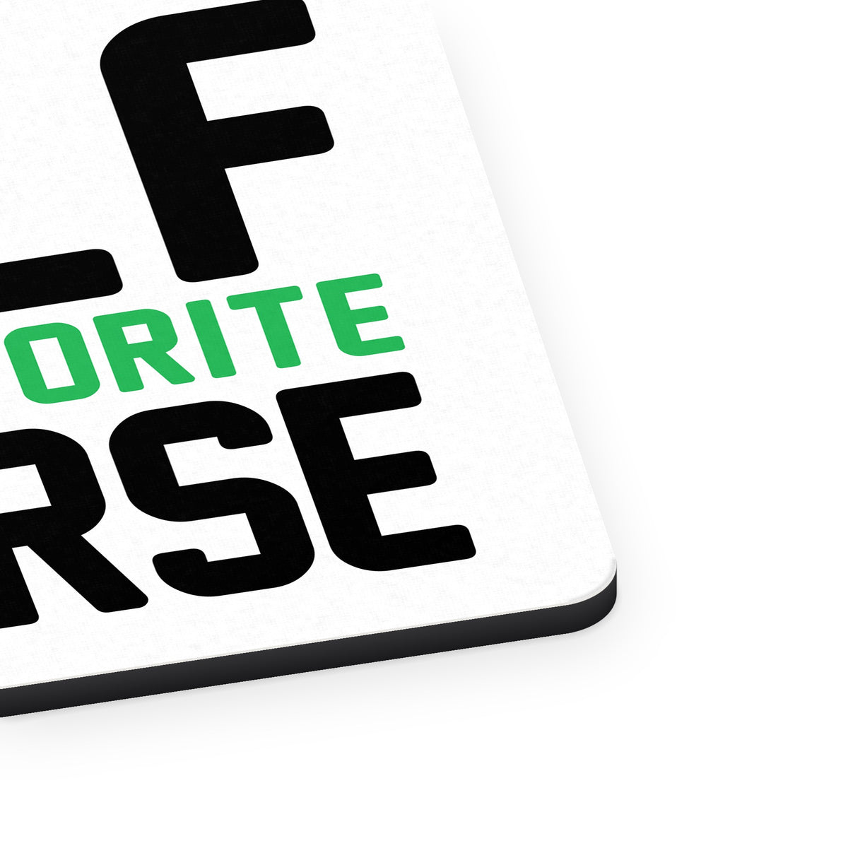 Golf Is MY Favorite Course mouse pad, close-up of the fabric surface and rubber edge