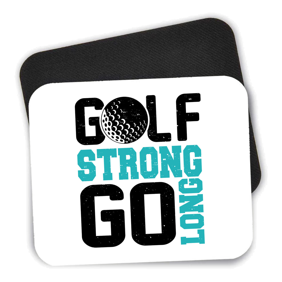 Golf Strong Go Long mouse pad shown with its black non-slip rubber underside