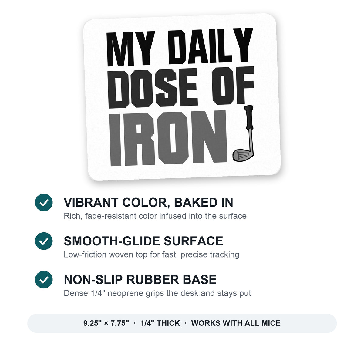 My Daily Dose of Iron Golf mouse pad: vibrant color, smooth-glide surface, non-slip rubber base, 9.25 x 7.75 inches