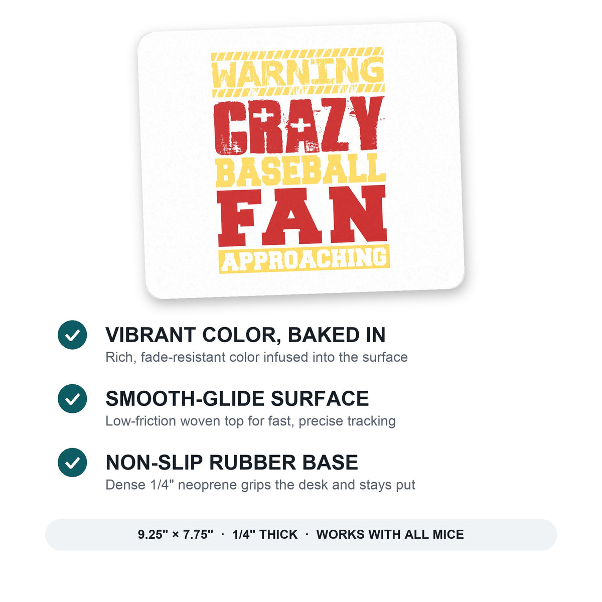 Warning Crazy Baseball Fan Approaching mouse pad: vibrant color, smooth-glide surface, non-slip rubber base, 9.25 x 7.75 inches