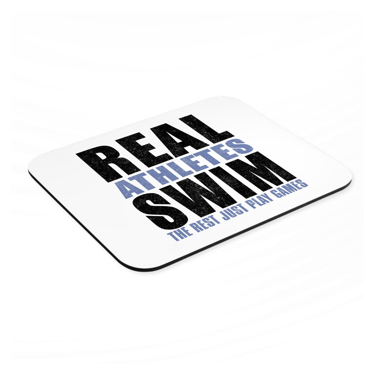 Real Athletes Swim Rest Play Games mouse pad, angled view showing the 1/4 inch thick base