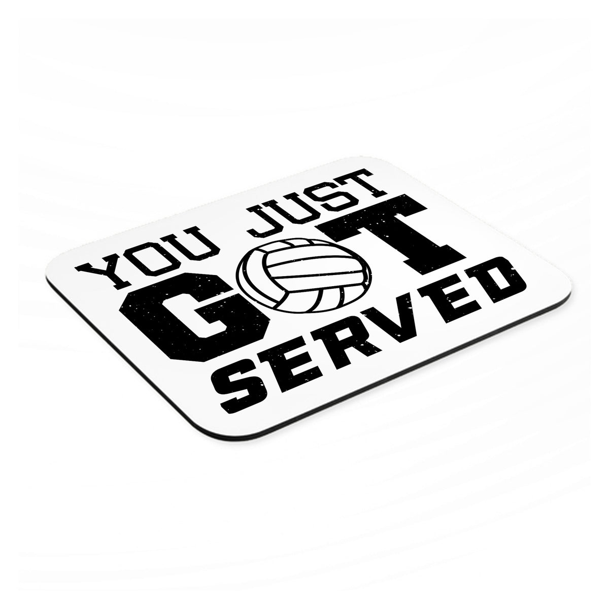 You Just Got Served Volleyball mouse pad, angled view showing the 1/4 inch thick base