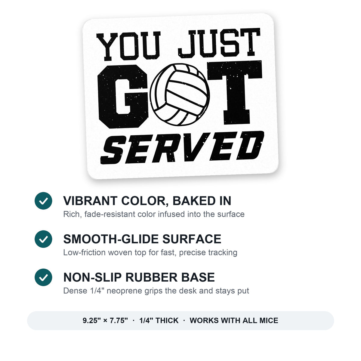 You Just Got Served Volleyball mouse pad: vibrant color, smooth-glide surface, non-slip rubber base, 9.25 x 7.75 inches
