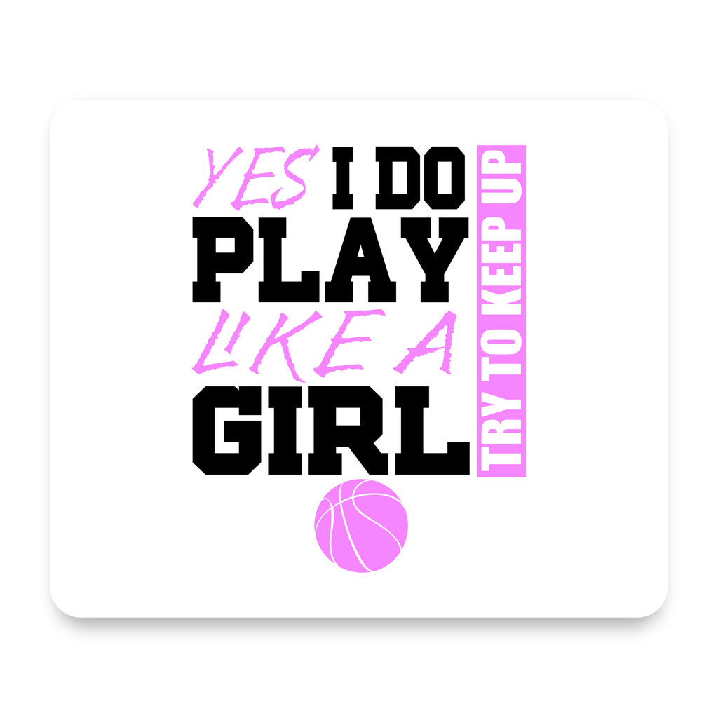 Volleyball Yes I Do Play Like a Girl mouse pad, front view