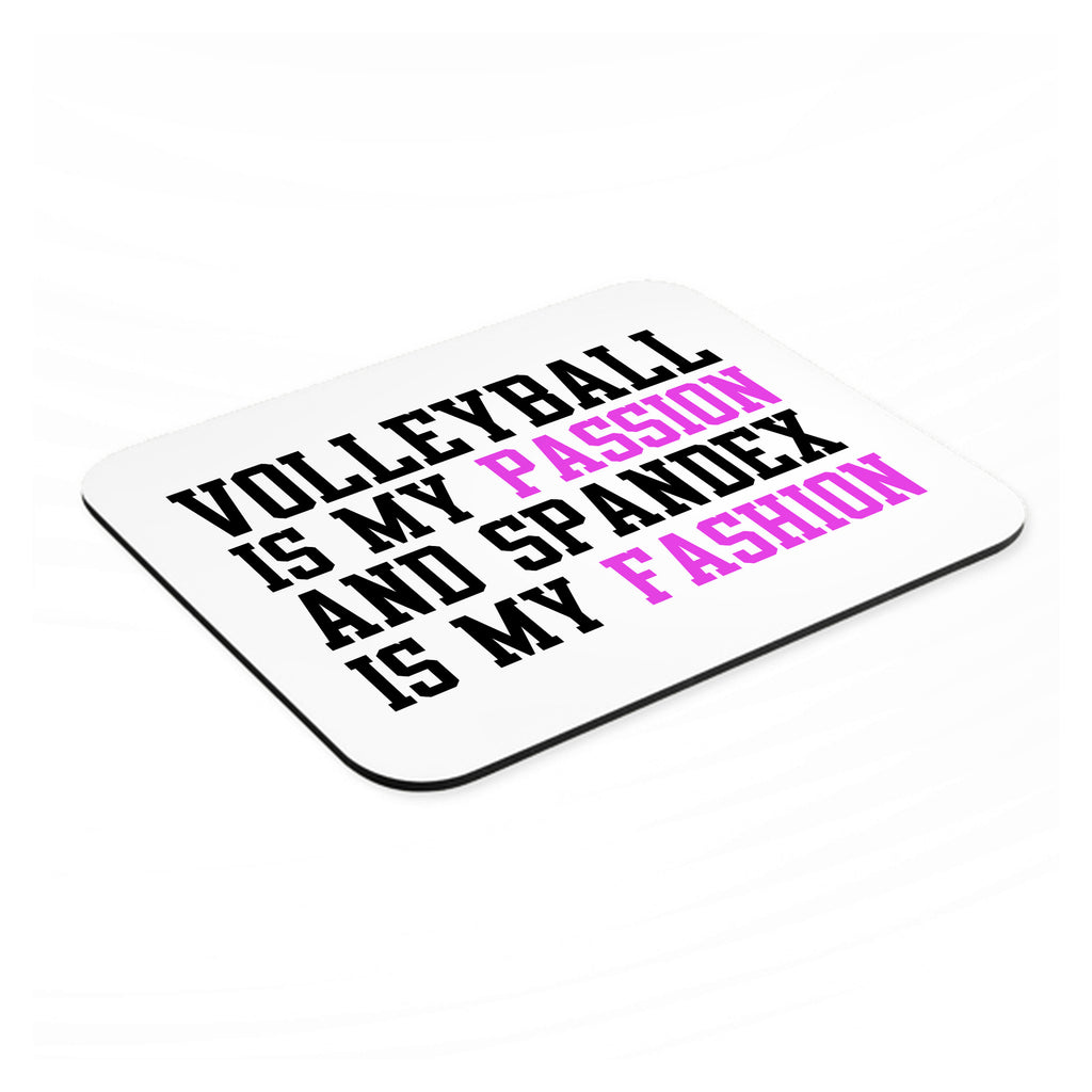 Volleyball is My Passion Spandex My Fashion mouse pad, angled view showing the 1/4 inch thick base