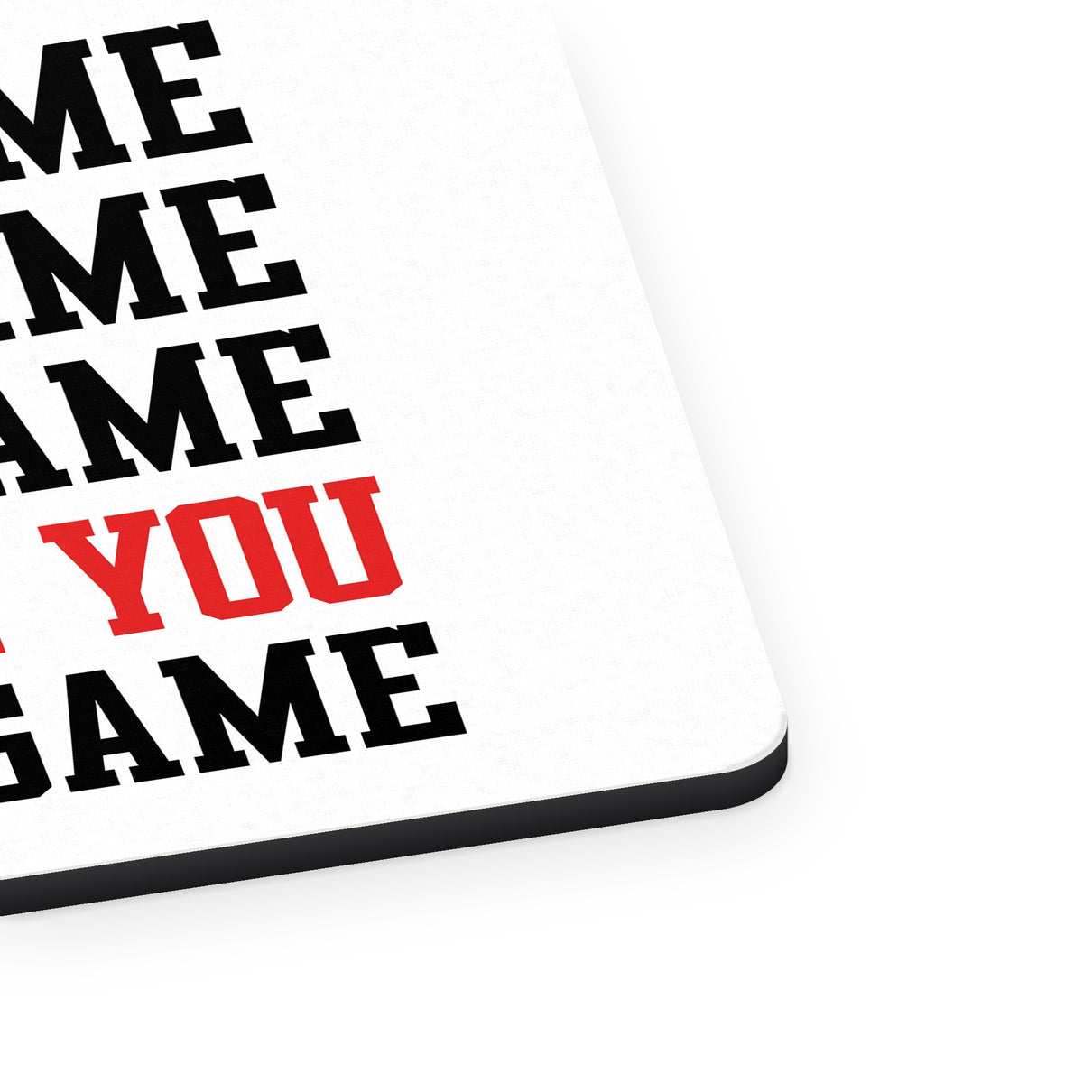 Good Game I Hate You Good Game mouse pad, close-up of the fabric surface and rubber edge