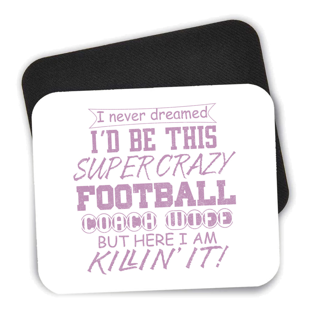 Super Crazy Football Coach Wife Killin' It mouse pad shown with its black non-slip rubber underside