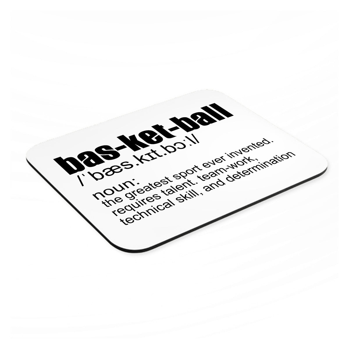 Basketball Definition Greatest Sport mouse pad, angled view showing the 1/4 inch thick base