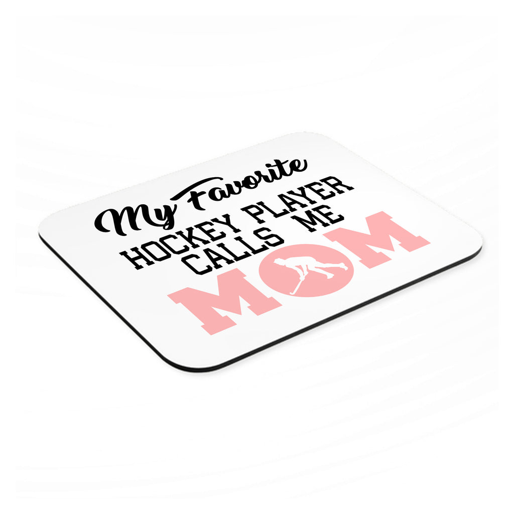 My Favorite Hockey Player Calls Me Mom mouse pad, angled view showing the 1/4 inch thick base