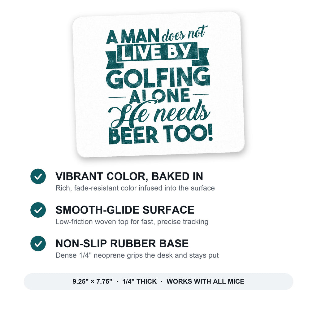 Live By Golfing Alone Need Beer Too mouse pad: vibrant color, smooth-glide surface, non-slip rubber base, 9.25 x 7.75 inches