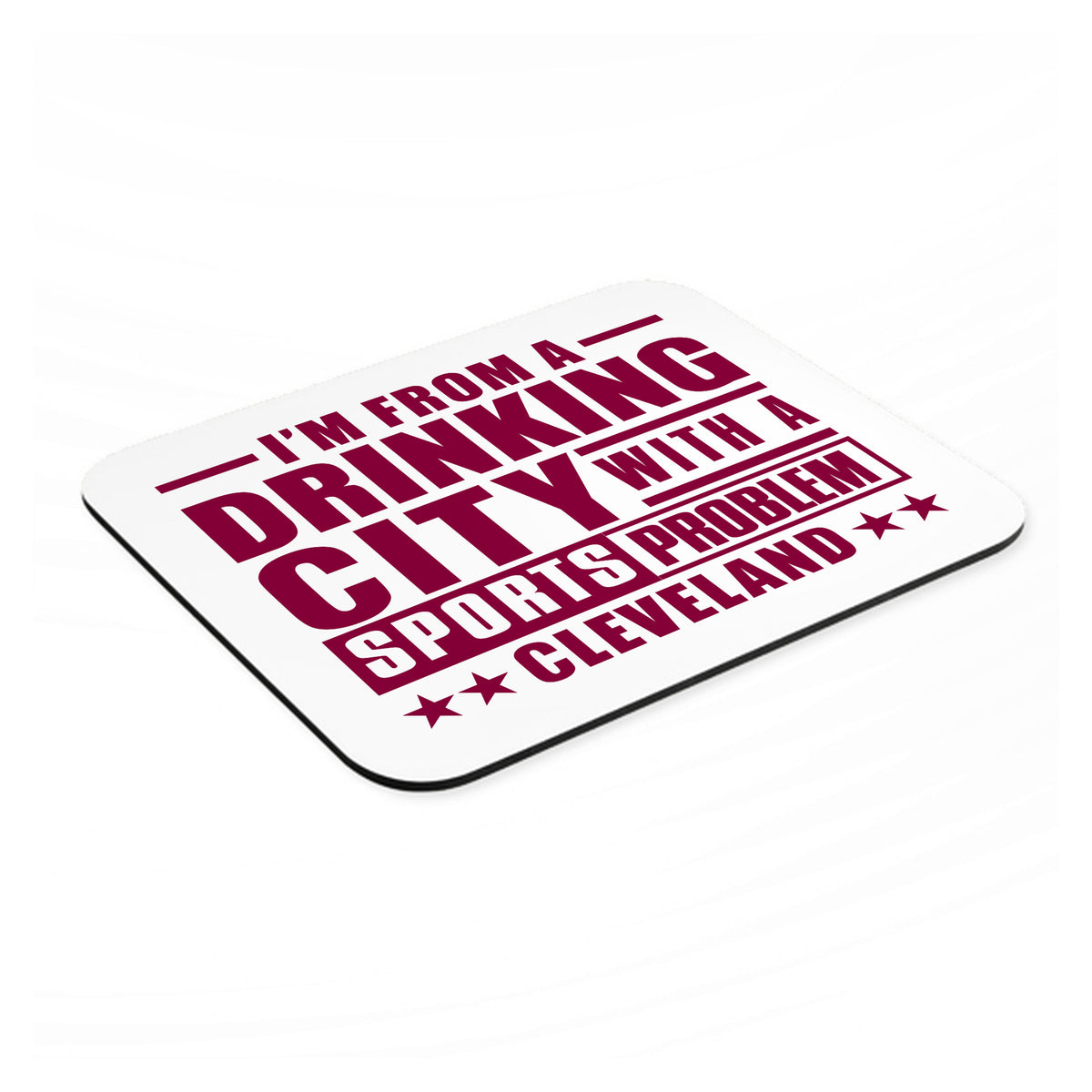 Cleveland Drinking City Sports Problem mouse pad, angled view showing the 1/4 inch thick base