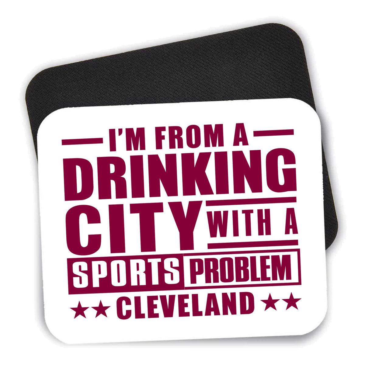 Cleveland Drinking City Sports Problem mouse pad shown with its black non-slip rubber underside