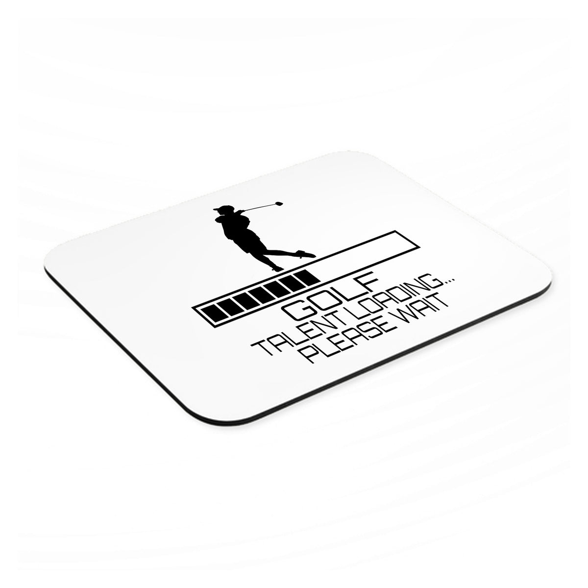 Golf Talent Loading Please Wait mouse pad, angled view showing the 1/4 inch thick base