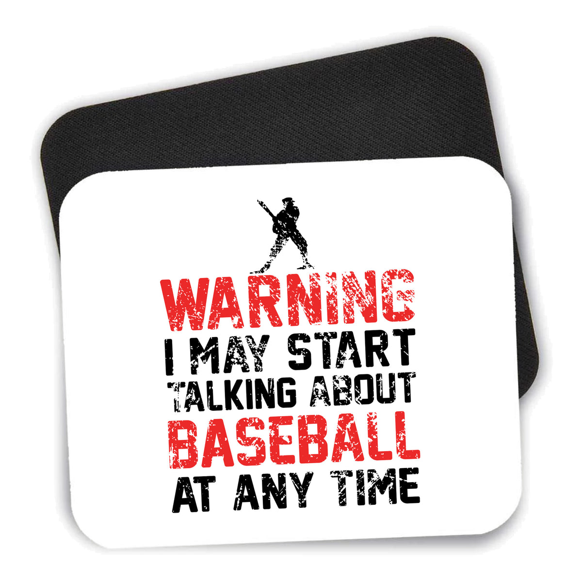 Warning May Start Talking Baseball mouse pad shown with its black non-slip rubber underside