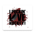 I Puckin' Love Hockey mouse pad, front view