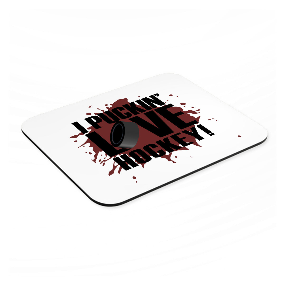 I Puckin' Love Hockey mouse pad, angled view showing the 1/4 inch thick base