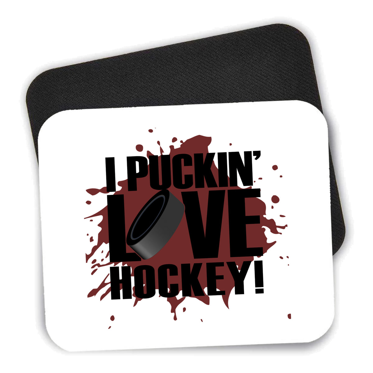 I Puckin' Love Hockey mouse pad shown with its black non-slip rubber underside