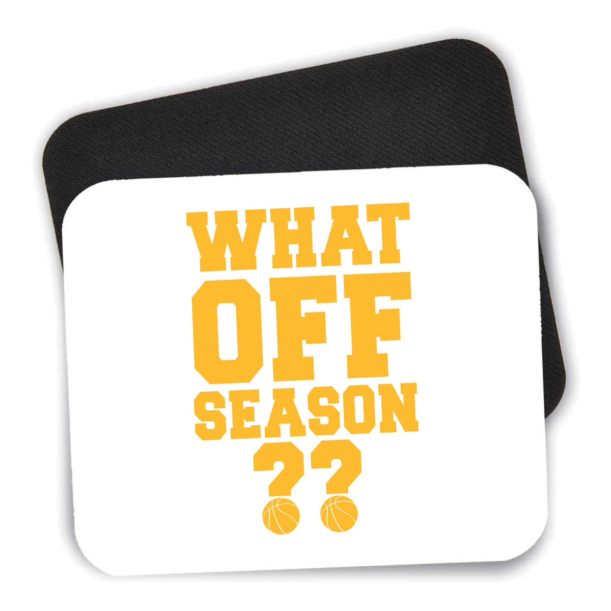 What Off Season? Basketball mouse pad shown with its black non-slip rubber underside
